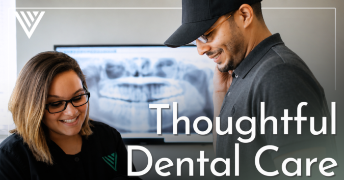 Thoughtful Dental Care Patient and team member smiling